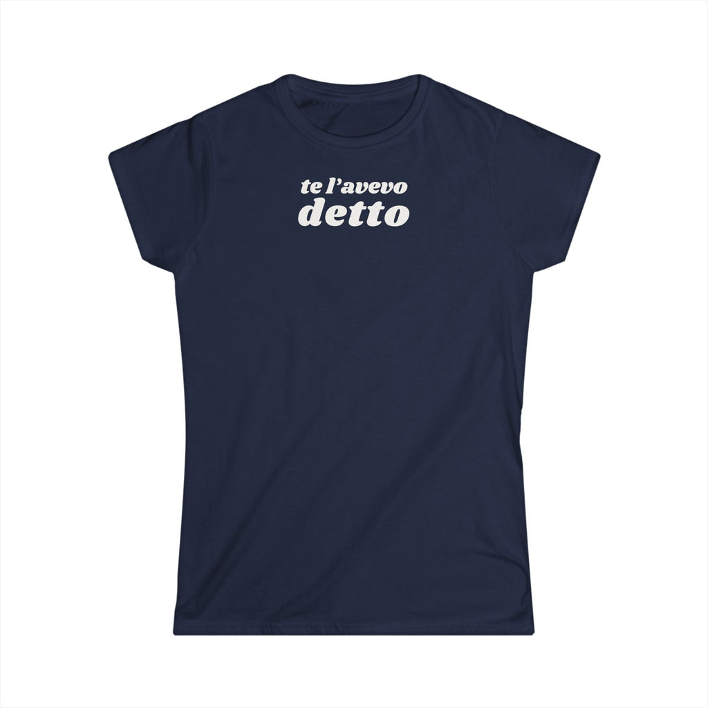 T-shirt Donna TE L’AVEVO DETTO Stile Casual