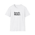 T-shirt Unisex DETAILS MATTER Stile Casual Moda