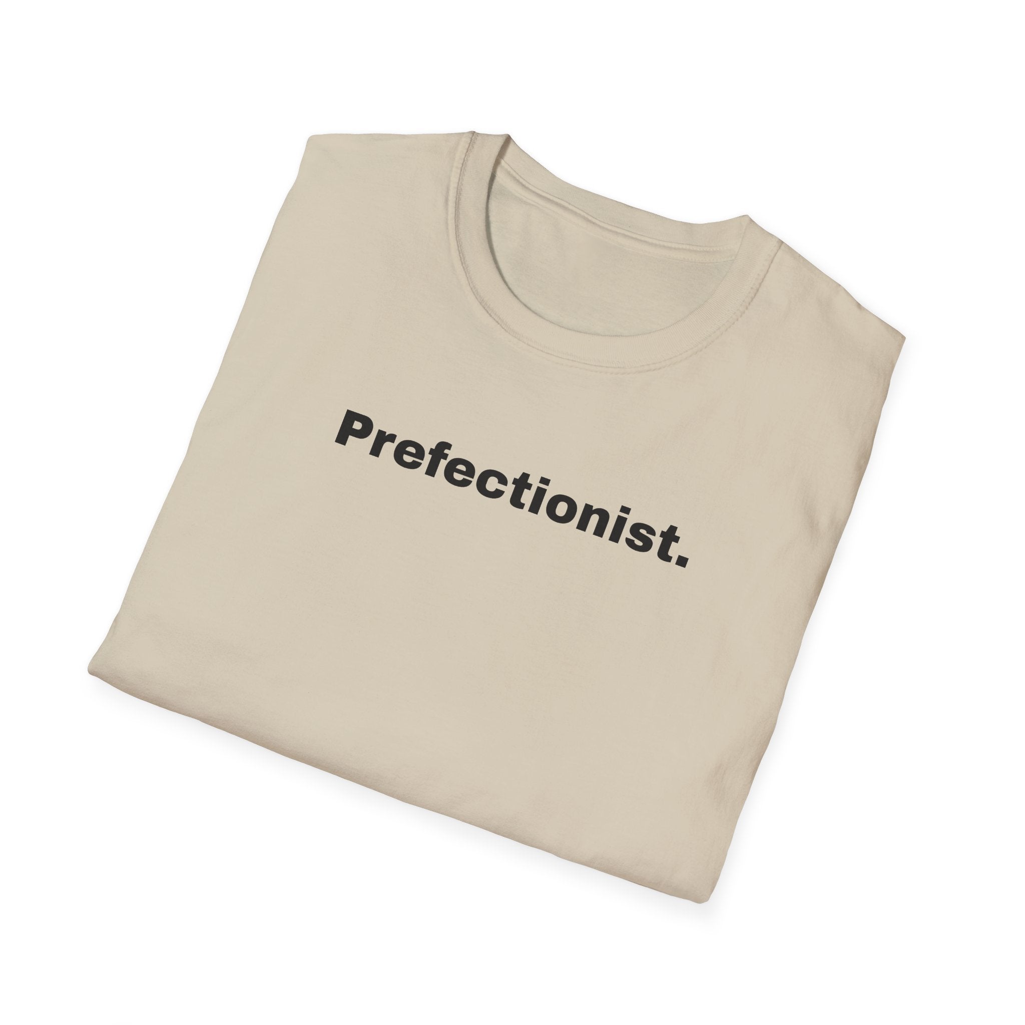 Perfectionist T-Shirt Unisex Stile Casual