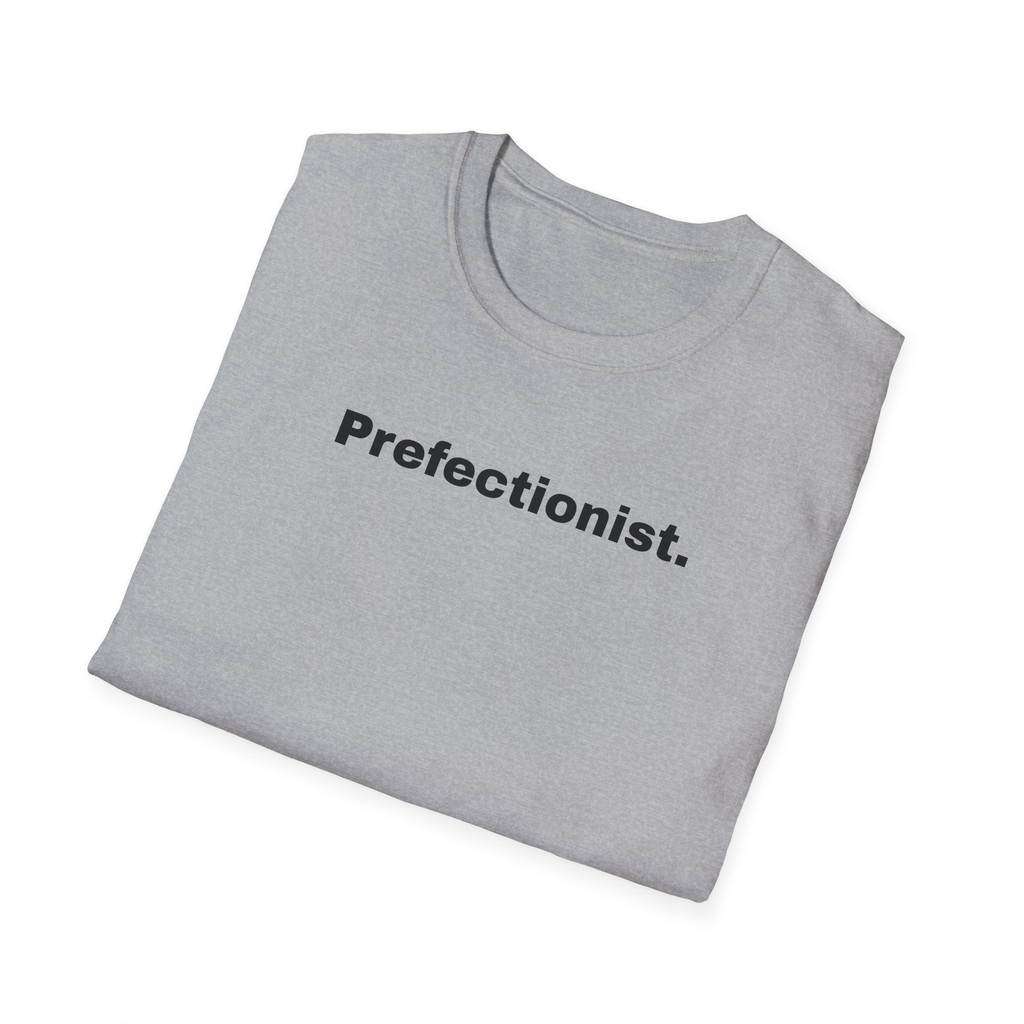 Perfectionist T-Shirt Unisex Stile Casual
