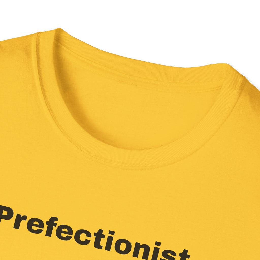 Perfectionist T-Shirt Unisex Stile Casual